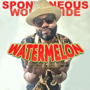 Spontaneous Worldwide的專輯Watermelon