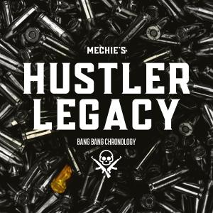 Album Hustler Legacy from Mechie Paradiso