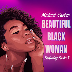 Michael Carter的专辑Beautiful Black Woman