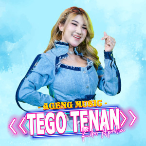Listen to Tego Tenan song with lyrics from Kiki Aprilia
