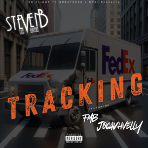 Dengarkan lagu Tracking (Explicit) nyanyian Steven B The Great dengan lirik