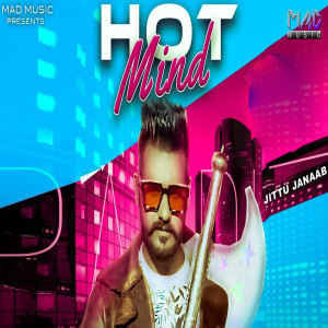 Listen to Hot Mind song with lyrics from Surender Sajuma