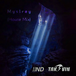 Listen to Mystery(House Mix) (完整版) song with lyrics from TaK-Vin
