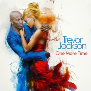 Listen to One More Time song with lyrics from Trevor Jackson