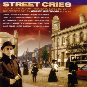 Ashley Hutchings的專輯Street Cries