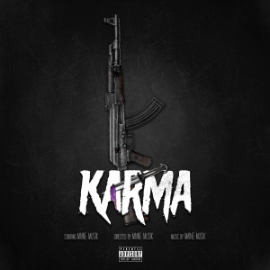 Maine Musik的专辑Karma (Explicit)