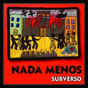 收聽Subverso的Nada Menos歌詞歌曲
