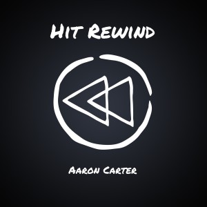 Aaron Carter的專輯Hit Rewind