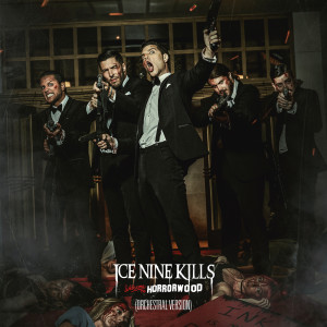 收聽Ice Nine Kills的Assault & Batteries (Orchestral Version|Explicit)歌詞歌曲