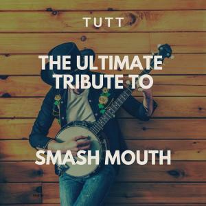 Dengarkan All Star(Originally Performed By Smash Mouth) lagu dari Tutt dengan lirik