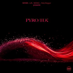 Album PYRO/NITTEN from banbi