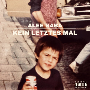 Album Kein letztes Mal from Alee Baba
