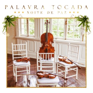 Palavra Tocada的專輯Noite de Paz