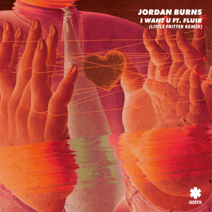 收聽Jordan Burns的I Want U (Little Fritter Remix)歌詞歌曲