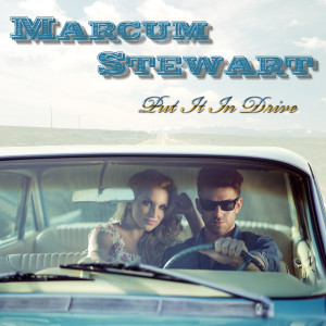 Marcum Stewart的專輯Put It in Drive