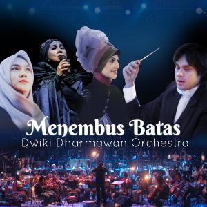 อัลบัม Menembus Batas ศิลปิน Dwiki Dharmawan