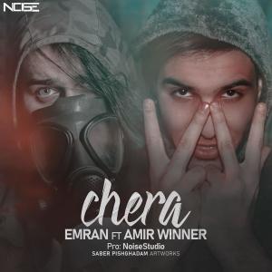 Album Chera (feat. Amir Winner) from Emran