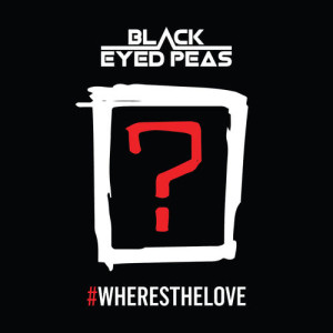 收聽Black Eyed Peas的#WHERESTHELOVE歌詞歌曲