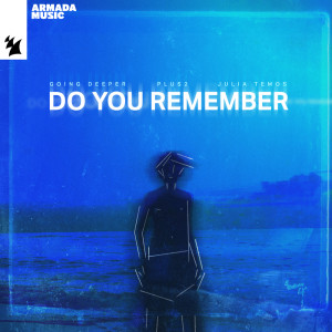 Going Deeper的專輯Do You Remember