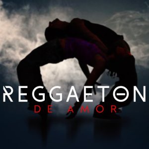 Varios Artistas的專輯Reggaeton de Amor