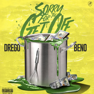 Album Sorry For The Get Off from Drego