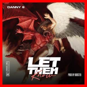 收聽Danny S的Let them know歌詞歌曲
