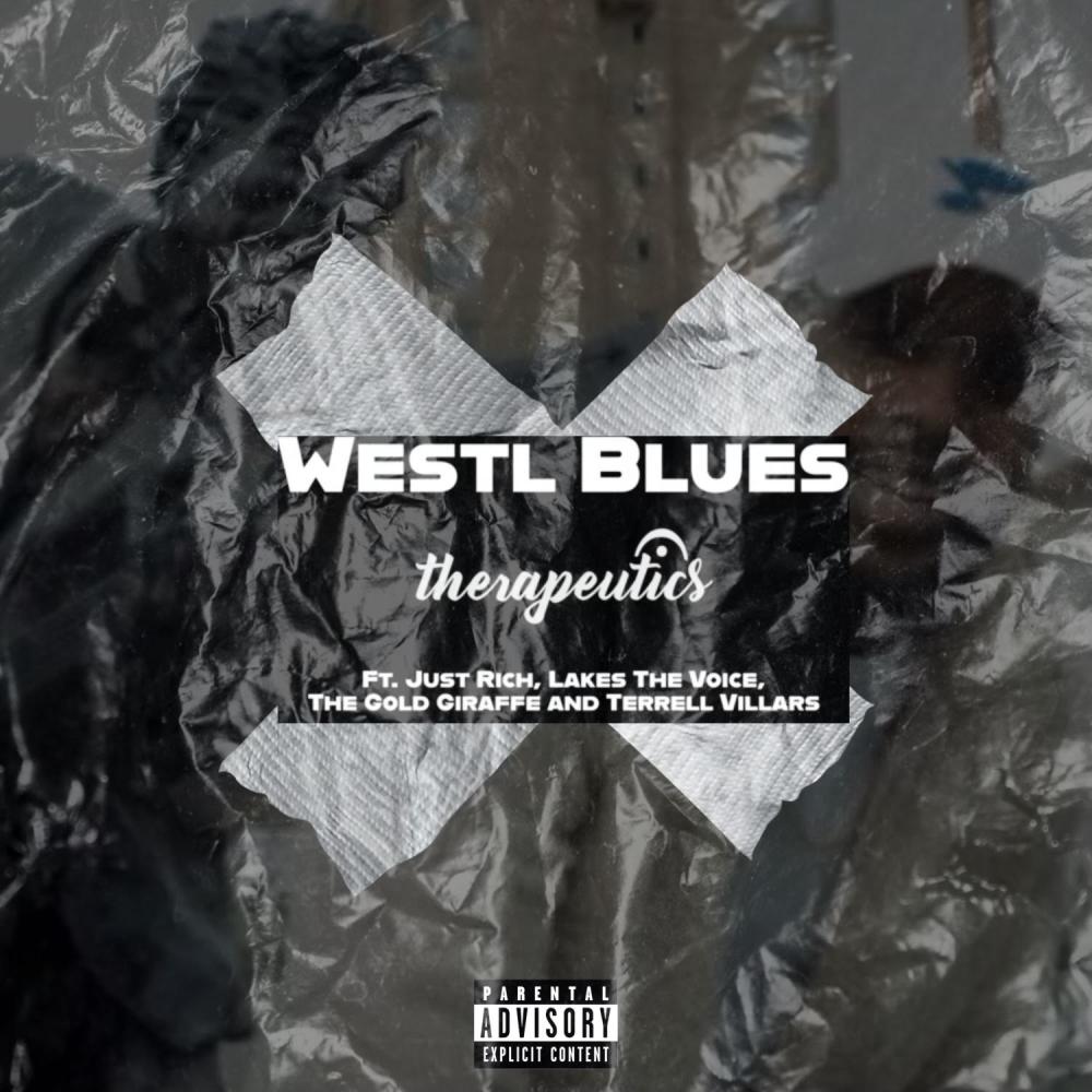 Westl Blues (feat. Lakes The Voice, Just Rich, The GOLD GIRAFFE & Terrell Villars) (Explicit)