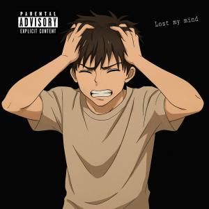 收聽LilN的Lost my mind sped up歌詞歌曲