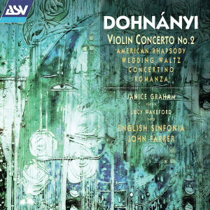 Lucy Wakeford的專輯Dohnányi: Violin Concerto No. 2; American Rhapsody; Wedding Waltz; Harp Concertino etc