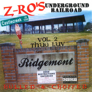 收聽Z-RO的Hid-In (Hulled & Chopped|Explicit)歌詞歌曲