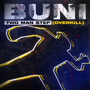 Two Man Step (Overkill) (Explicit)