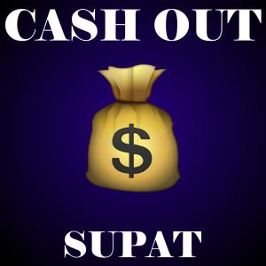 ดาวน์โหลดและฟังเพลง Cash Out พร้อมเนื้อเพลงจาก SupaT