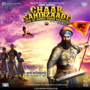 Chaar Sahibzaade - Rise of Banda Singh Bahadur (Original Motion Picture Soundtrack)