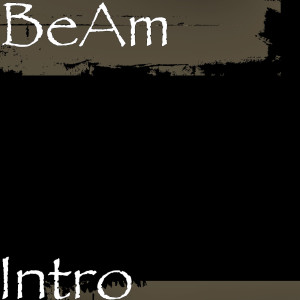 收聽BeAm的Intro (Explicit)歌詞歌曲