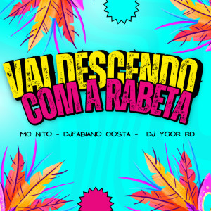 VAI DESCENDO COM A RABETA (Live) (Explicit)