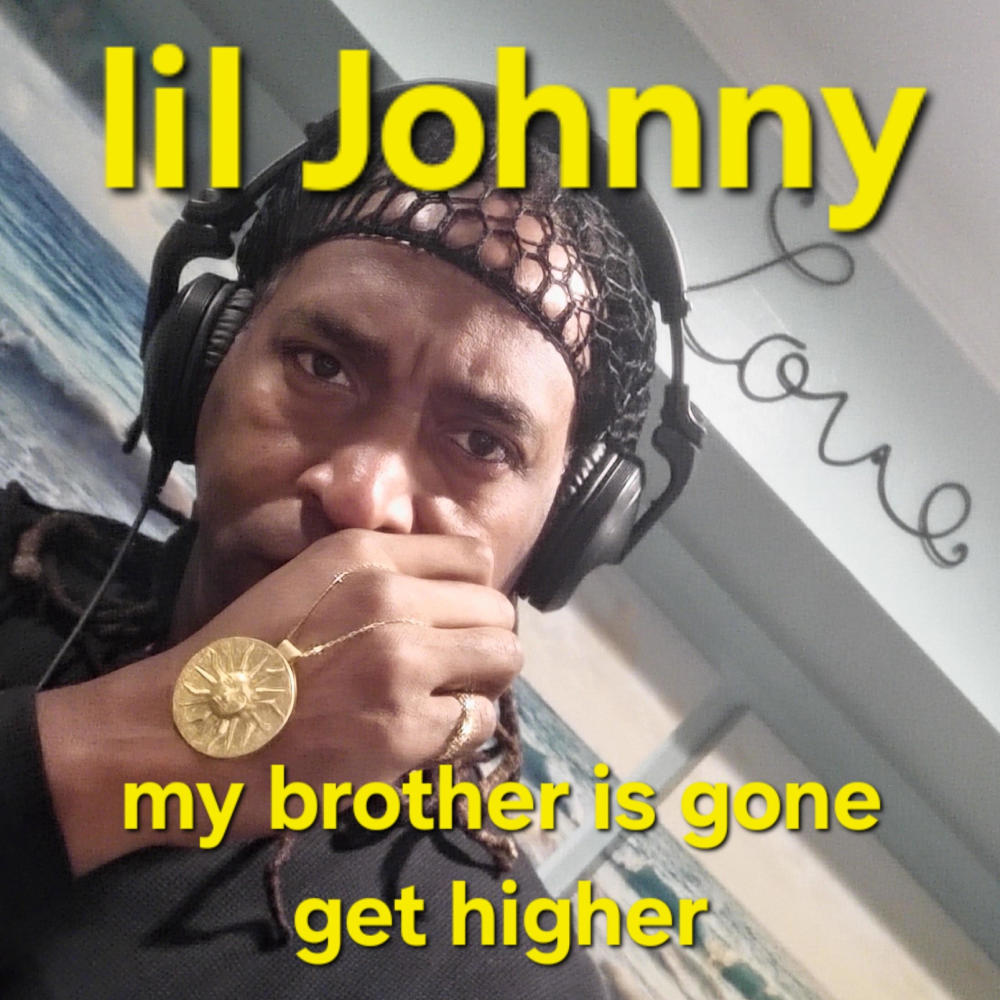 my brother is gone