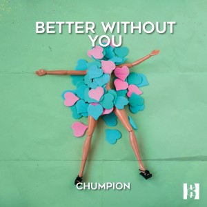 Album Better with You oleh Chumpion