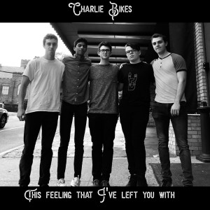 Charlie Bikes的专辑This Feeling That I've Left You With