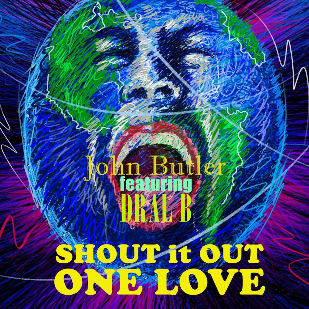 Shout It Out One Love (feat. Dral B) (Explicit)