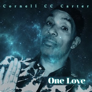 收聽Cornell C.C. Carter的One Love歌詞歌曲
