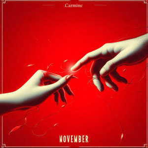 收听Carmine的November歌词歌曲