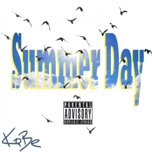 ดาวน์โหลดและฟังเพลง Summer Day (Explicit) พร้อมเนื้อเพลงจาก Kobejamesjordan