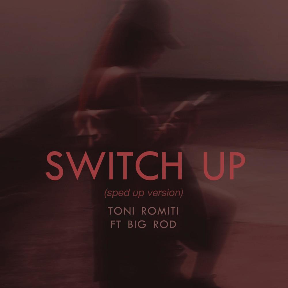 Switch Up (feat. Big Rod) (Sped Up Version) (Explicit)
