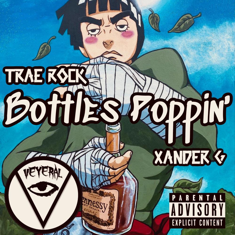 Bottles Poppin(feat. Xander G) (Explicit)