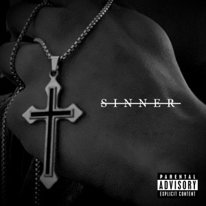 Listen to Sinner (Explicit) song with lyrics from KC-M