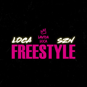 Album Loca SZN Freestyle (Explicit) from Lavida Loca