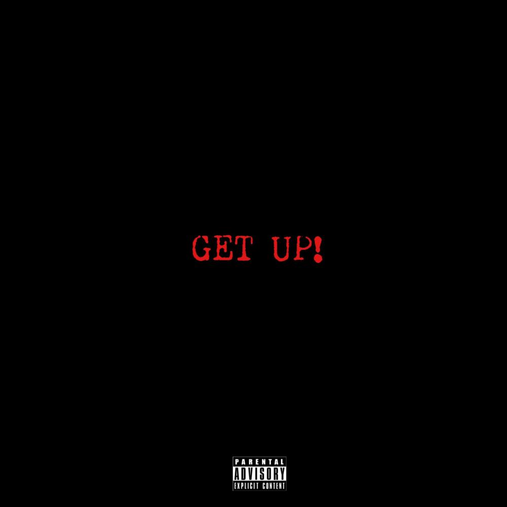 GET UP! (Explicit)