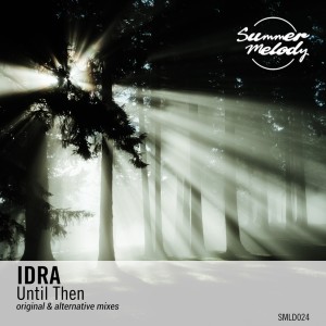 收听Idra的Until Then (Alternative Mix)歌词歌曲