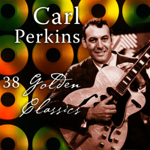 收聽Carl Perkins的Don't Get off Getting It On歌詞歌曲