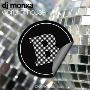 DJ Monxa的專輯World of House